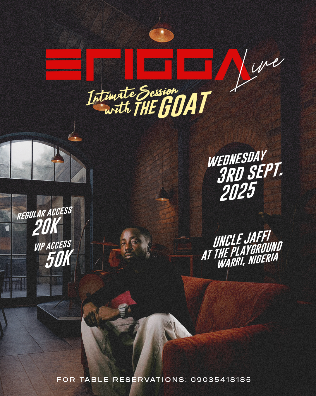 Erigga Live – 3rd September